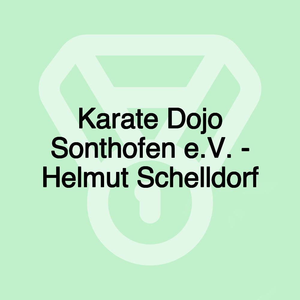 Karate Dojo Sonthofen e.V. - Helmut Schelldorf