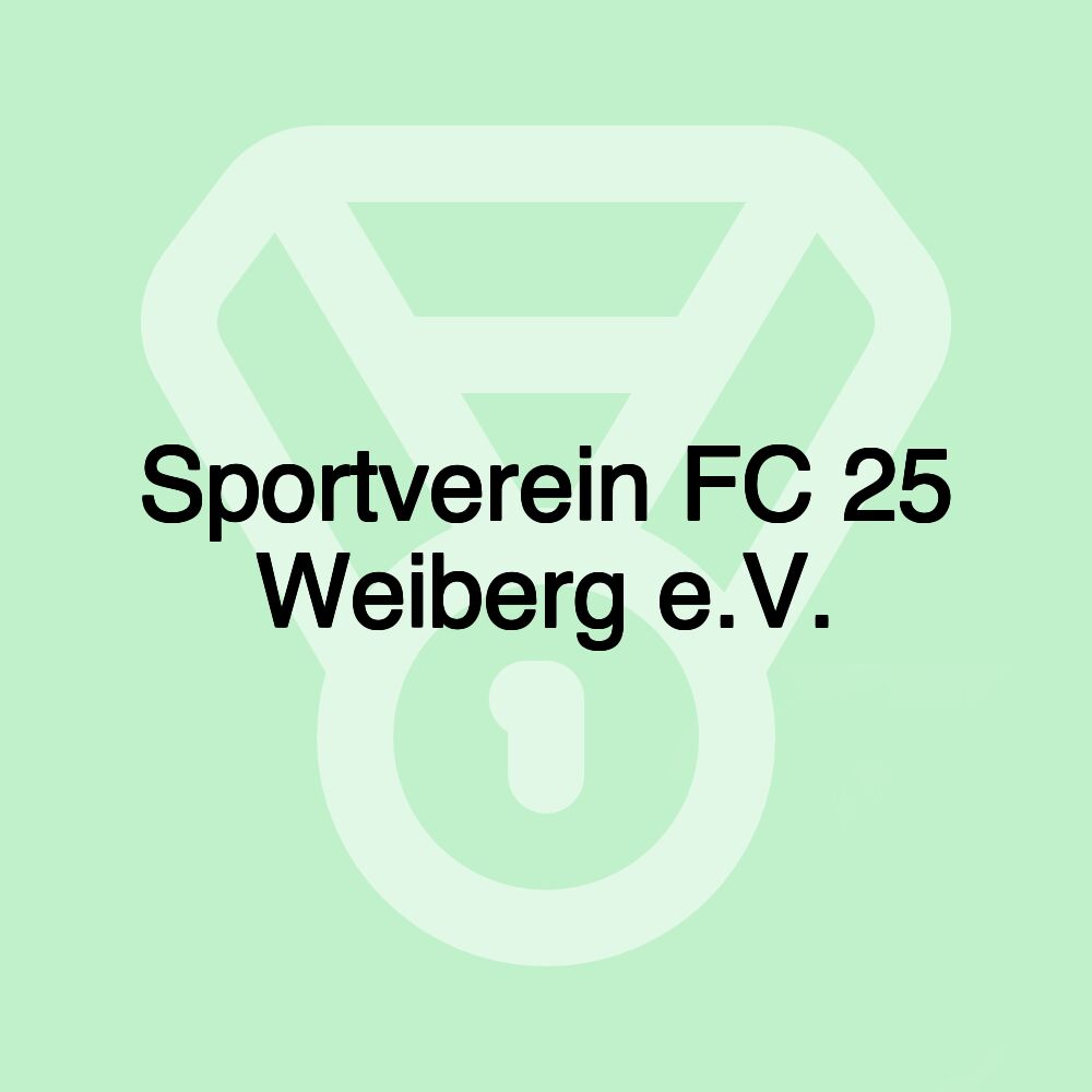 Sportverein FC 25 Weiberg e.V.