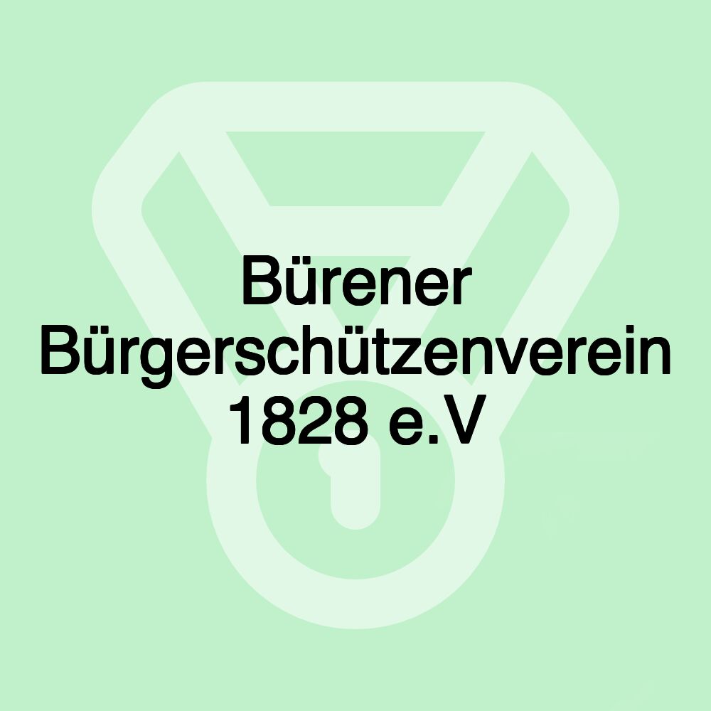 Bürener Bürgerschützenverein 1828 e.V