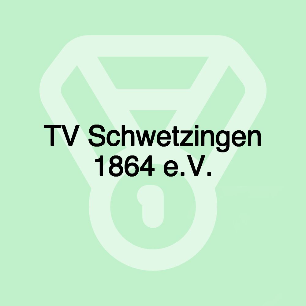 TV Schwetzingen 1864 e.V.