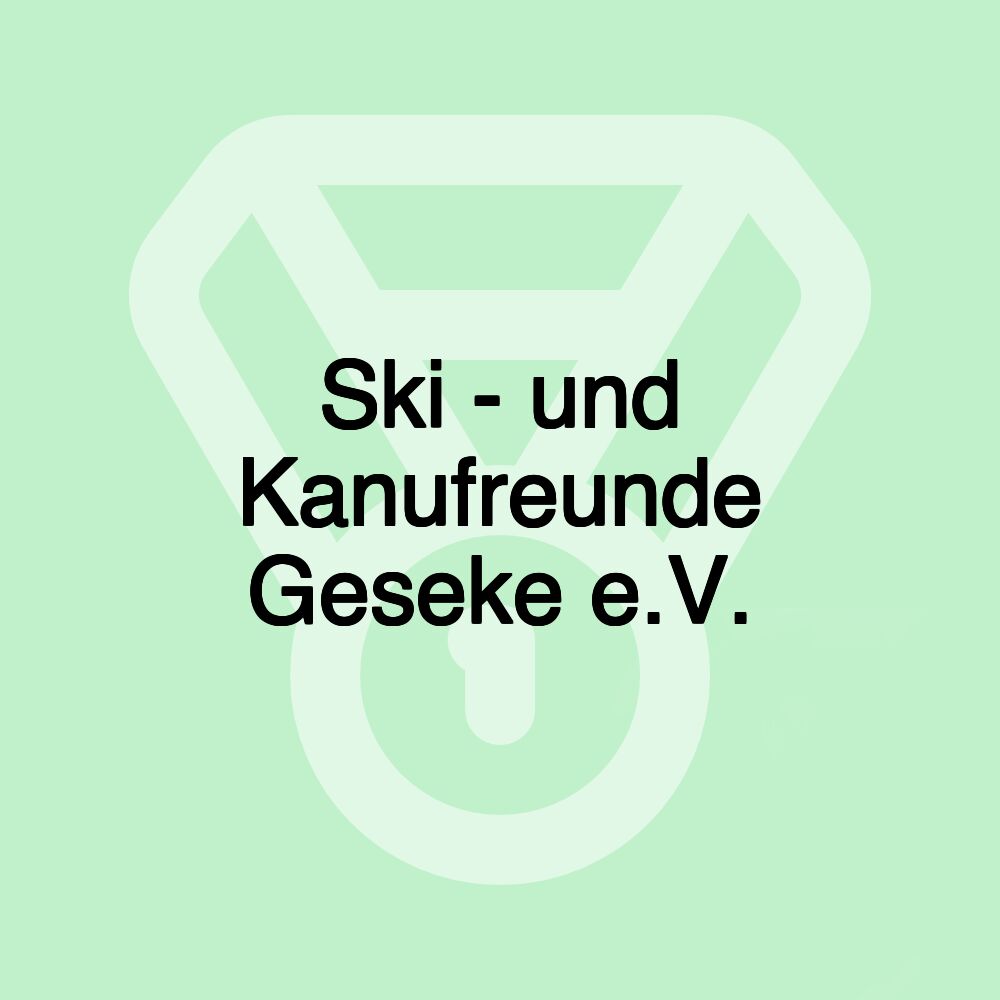 Ski - und Kanufreunde Geseke e.V.