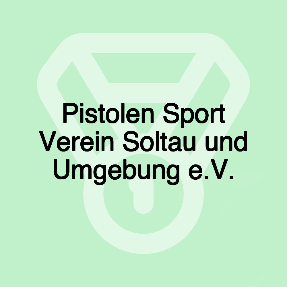 Pistolen Sport Verein Soltau und Umgebung e.V.