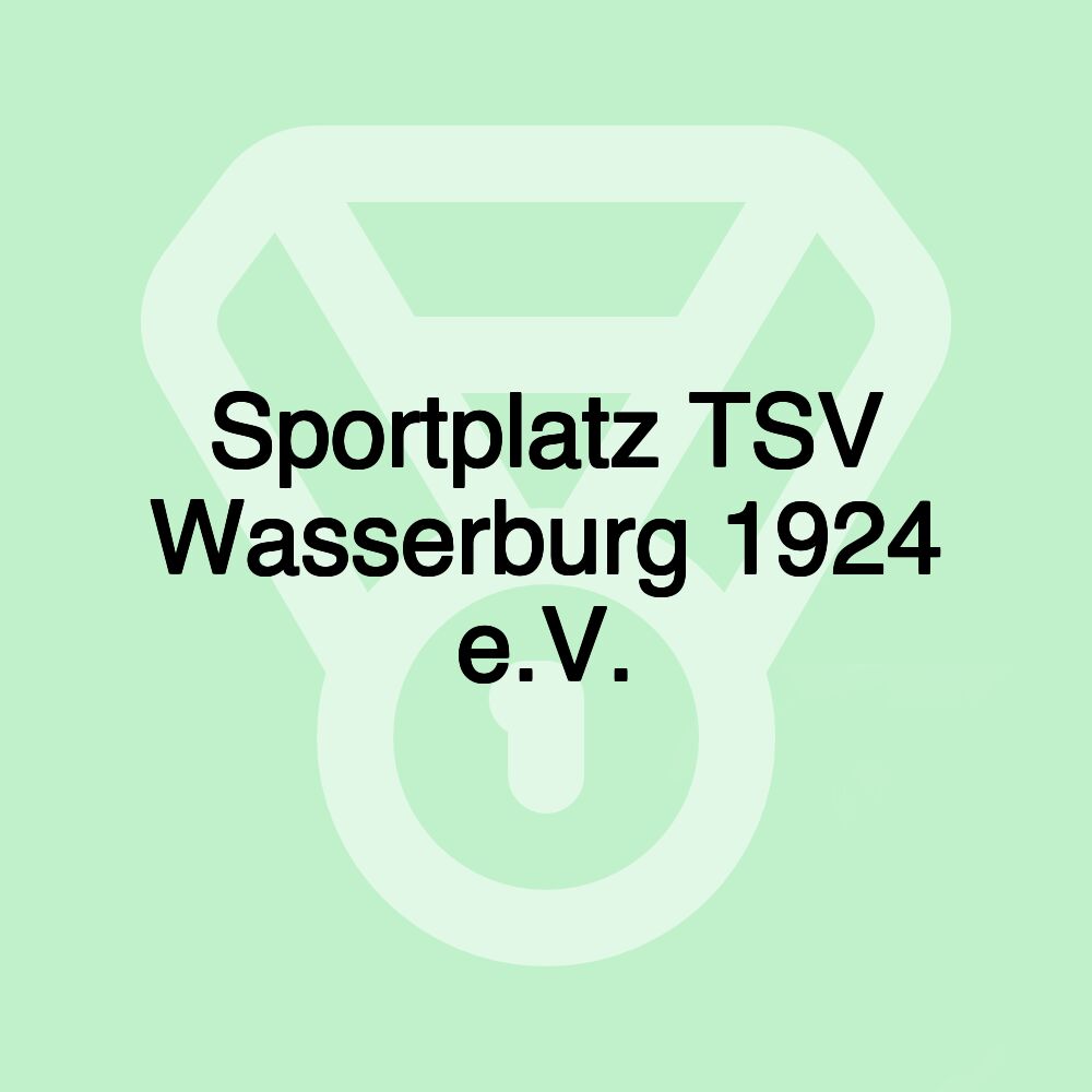 Sportplatz TSV Wasserburg 1924 e.V.