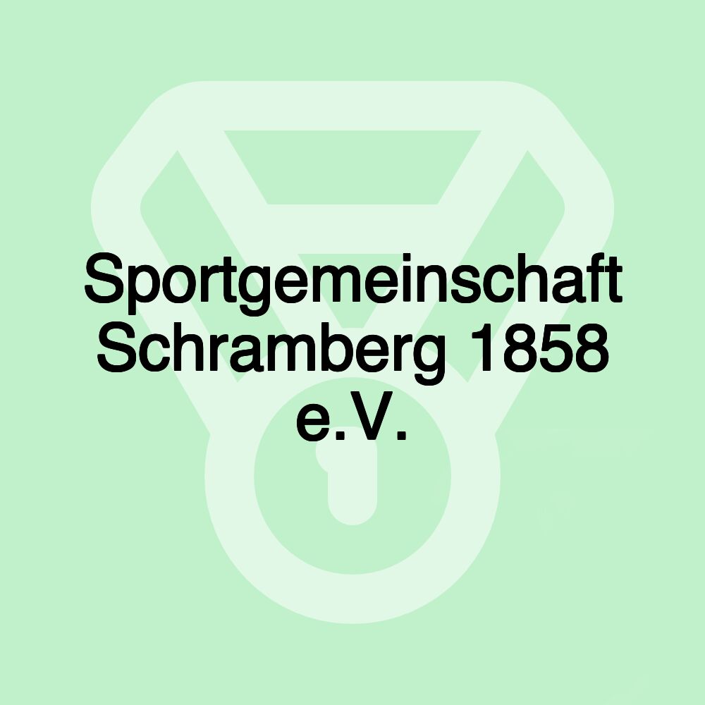 Sportgemeinschaft Schramberg 1858 e.V.