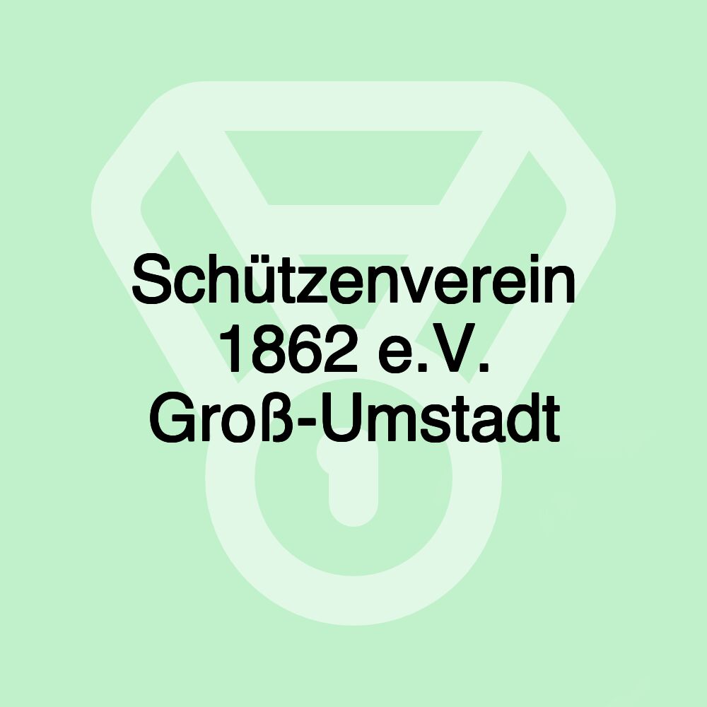 Schützenverein 1862 e.V. Groß-Umstadt