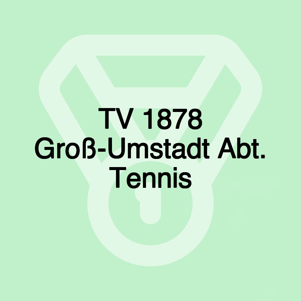 TV 1878 Groß-Umstadt Abt. Tennis