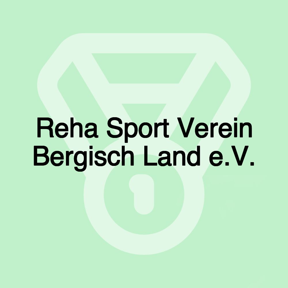 Reha Sport Verein Bergisch Land e.V.