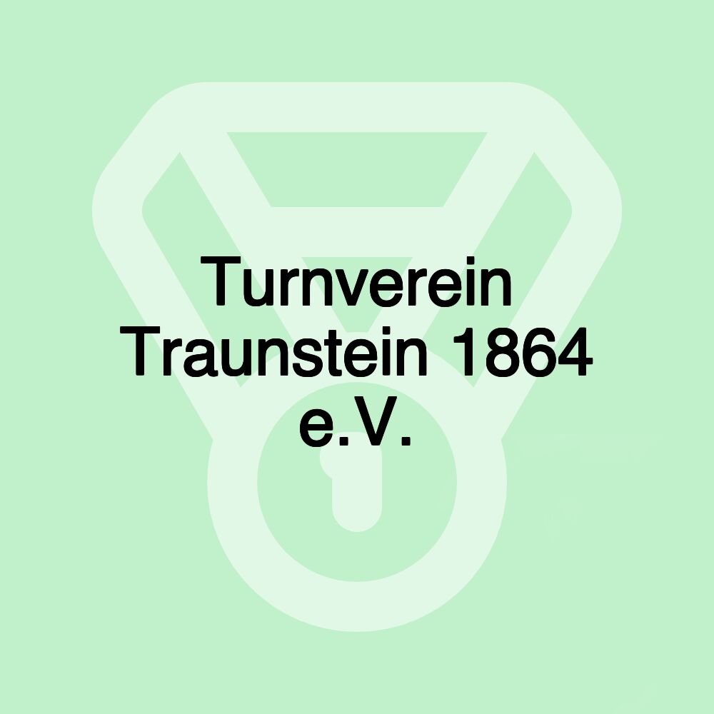 Turnverein Traunstein 1864 e.V.