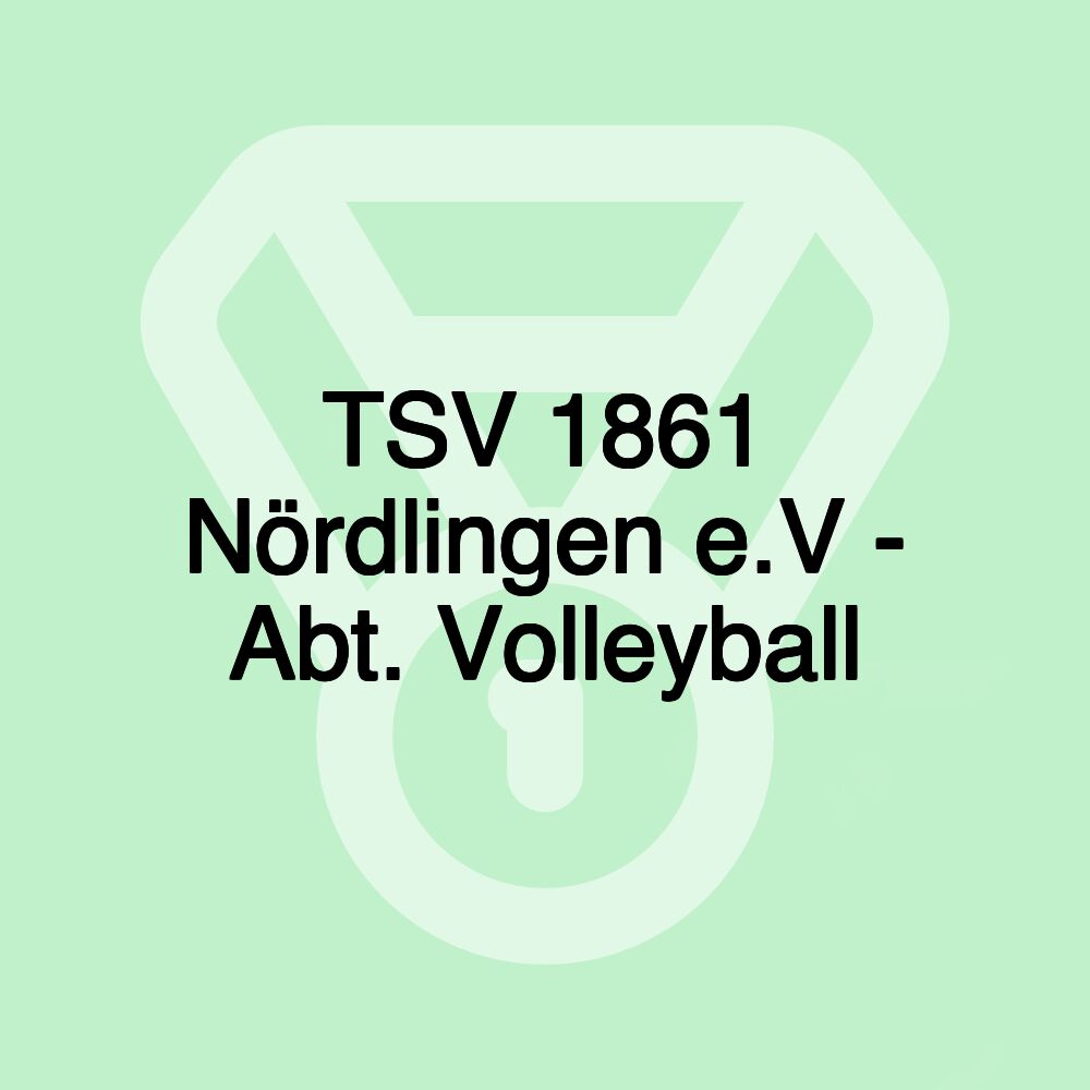 TSV 1861 Nördlingen e.V - Abt. Volleyball