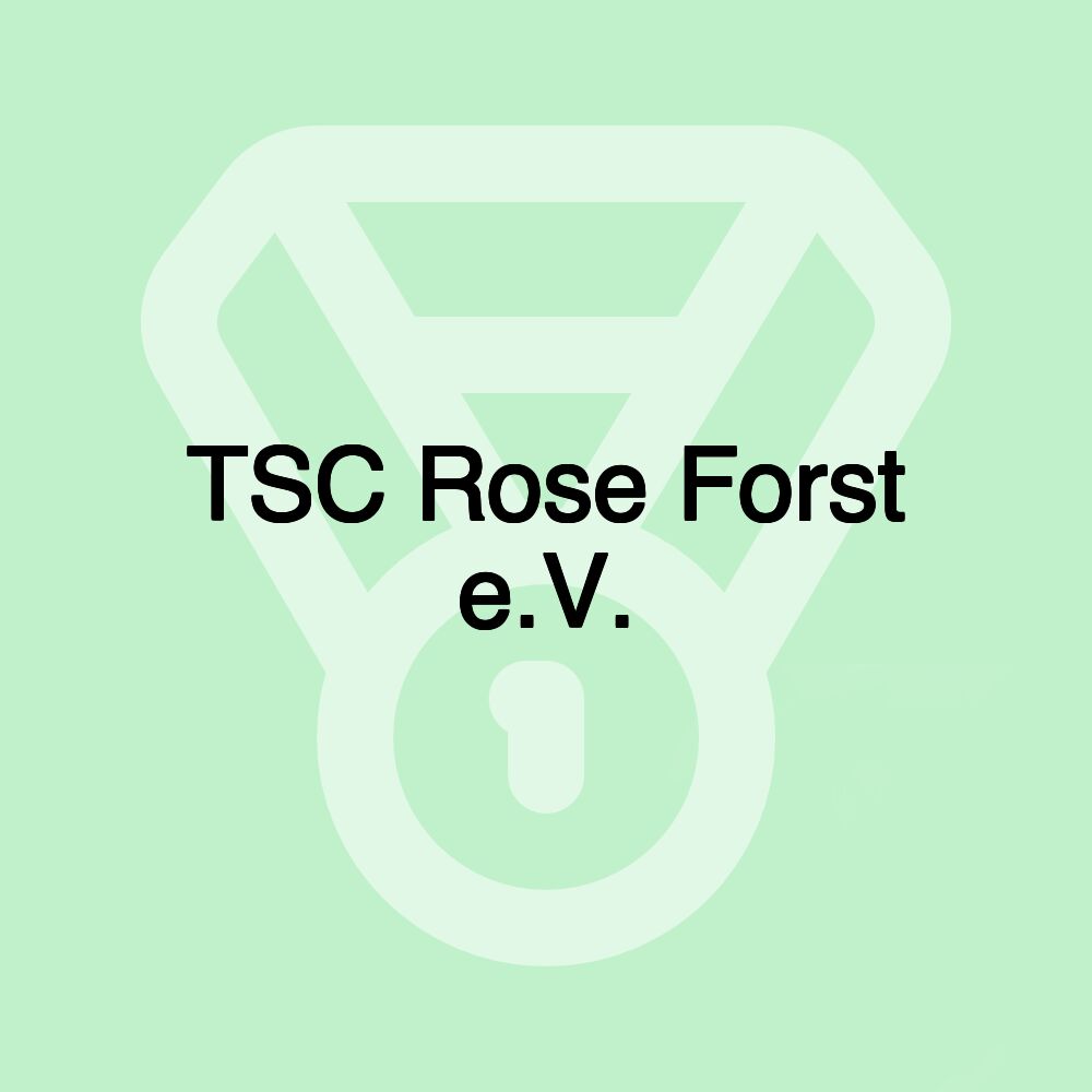 TSC Rose Forst e.V.