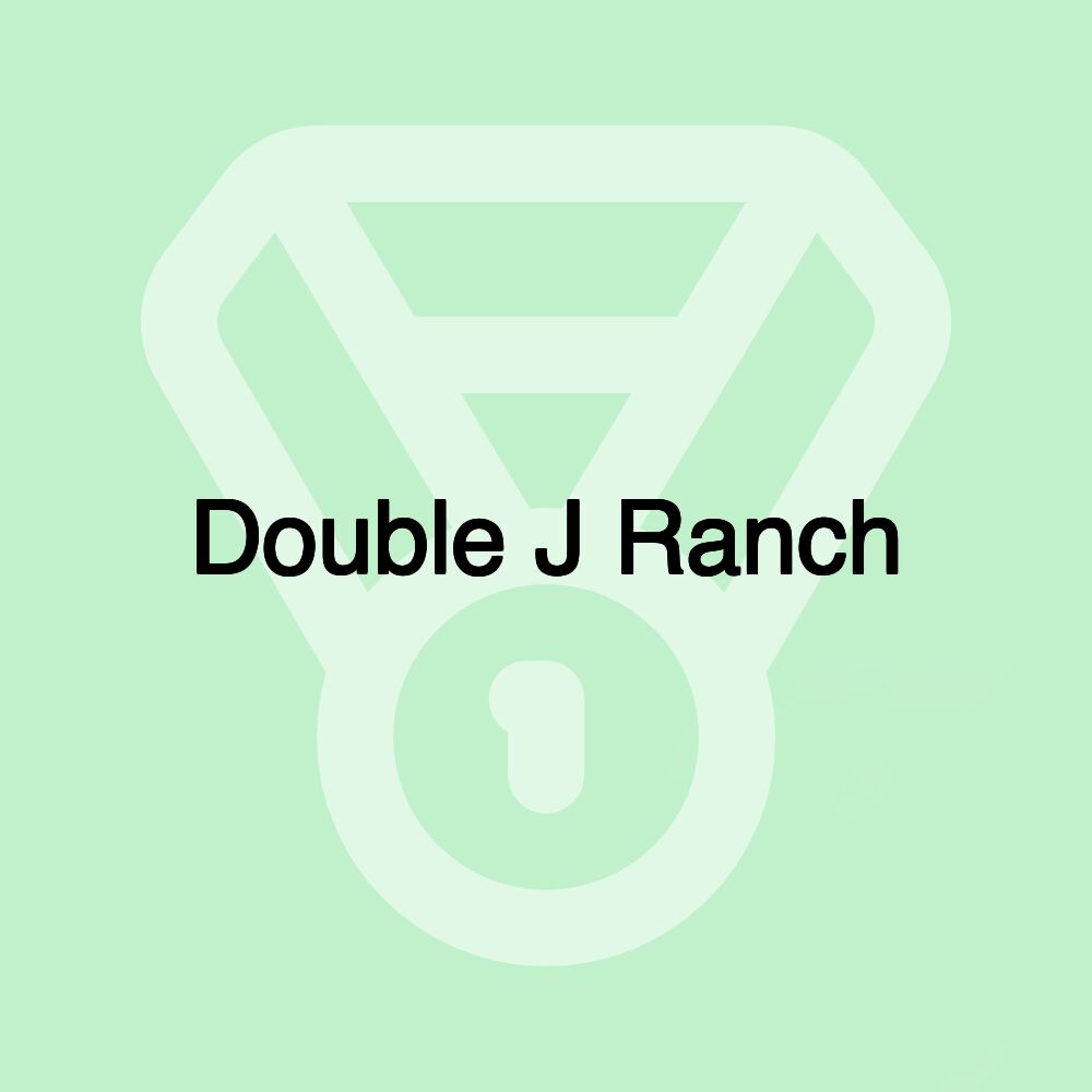 Double J Ranch