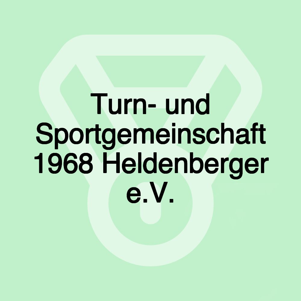 Turn- und Sportgemeinschaft 1968 Heldenberger e.V.