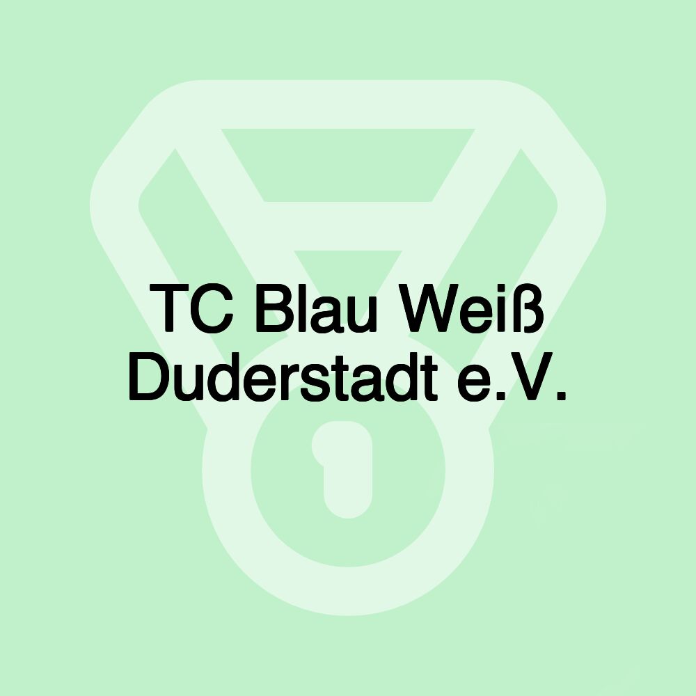 TC Blau Weiß Duderstadt e.V.