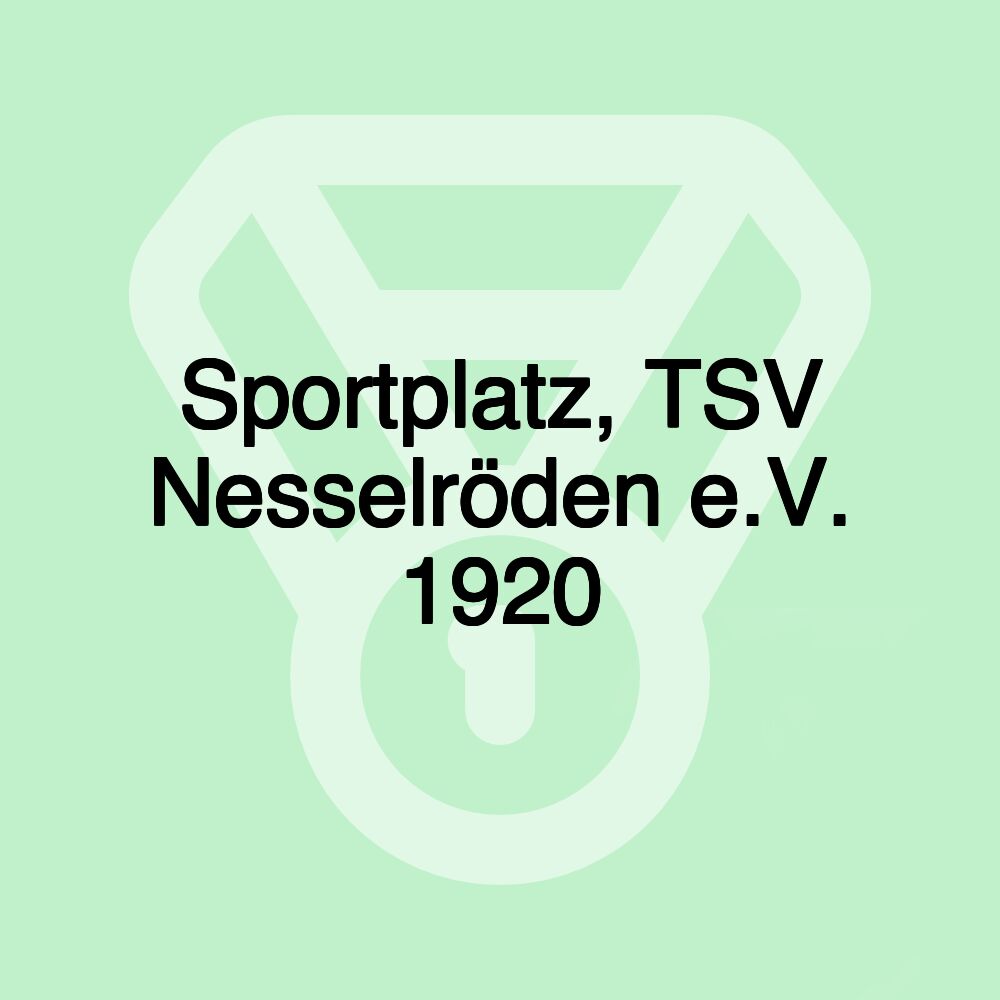 Sportplatz, TSV Nesselröden e.V. 1920