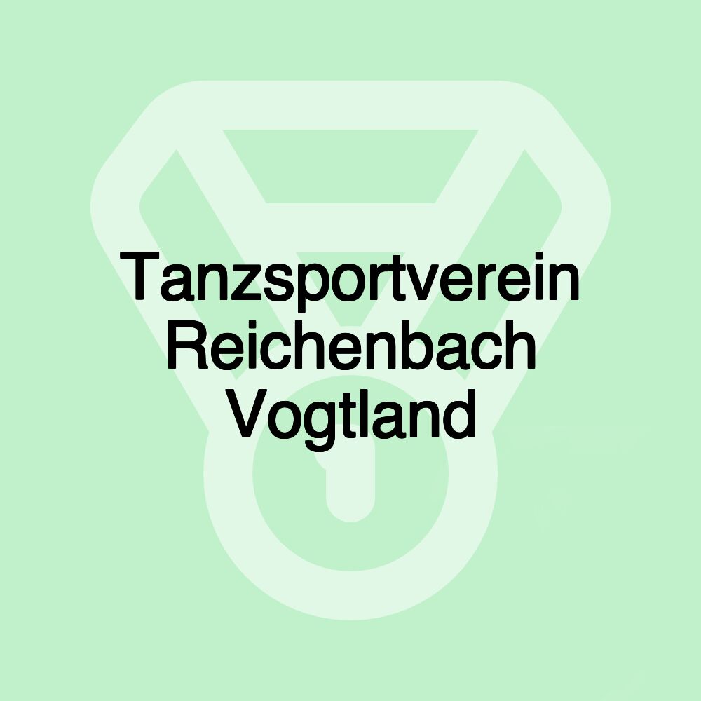 Tanzsportverein Reichenbach Vogtland