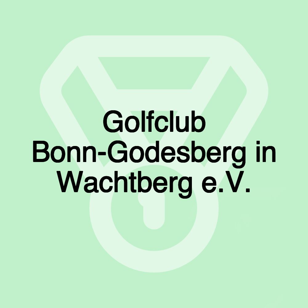 Golfclub Bonn-Godesberg in Wachtberg e.V.