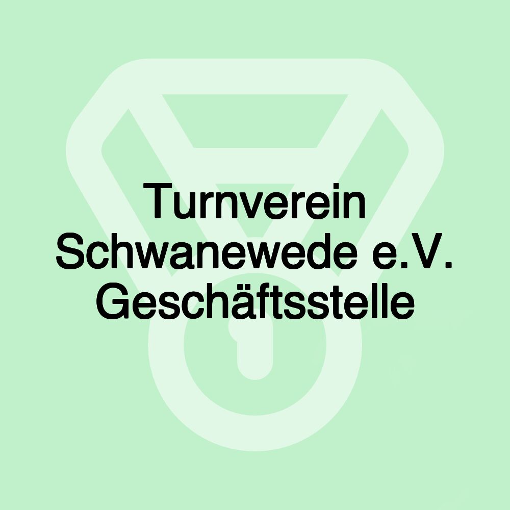 Turnverein Schwanewede e.V. Geschäftsstelle