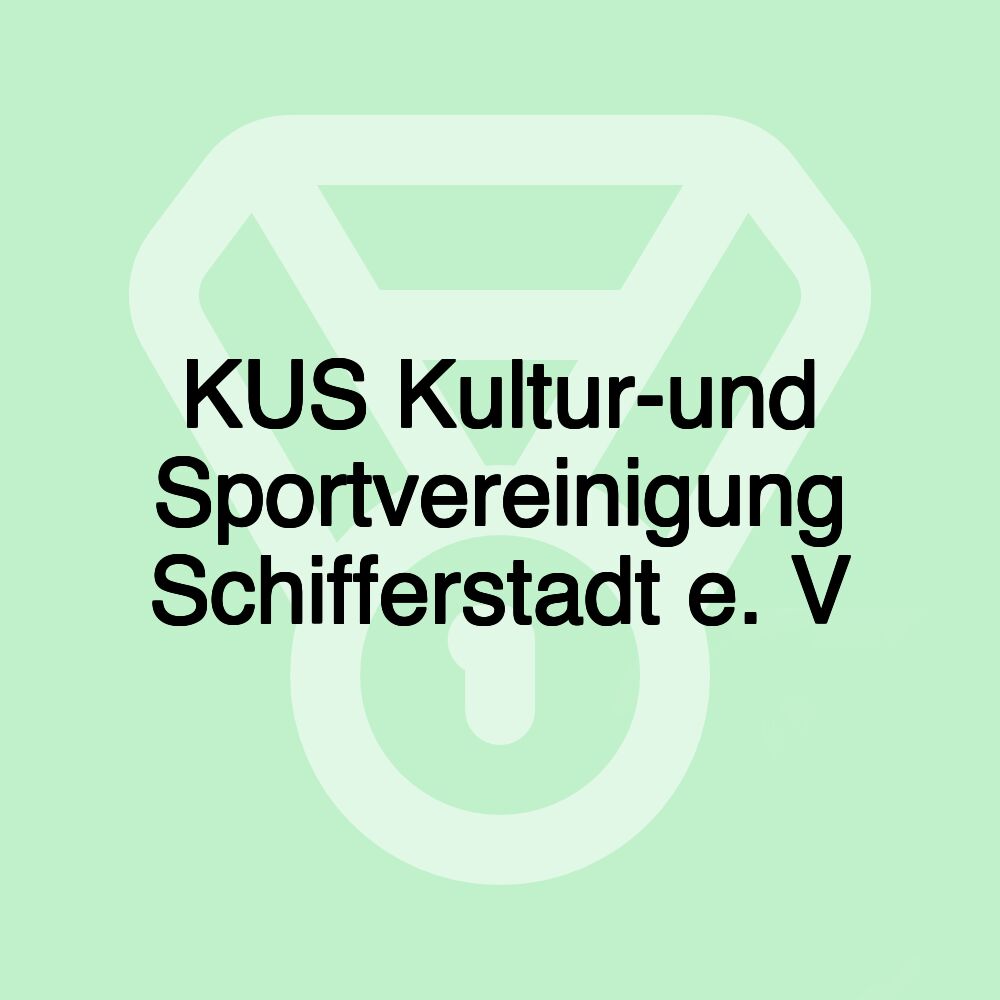 KUS Kultur-und Sportvereinigung Schifferstadt e. V