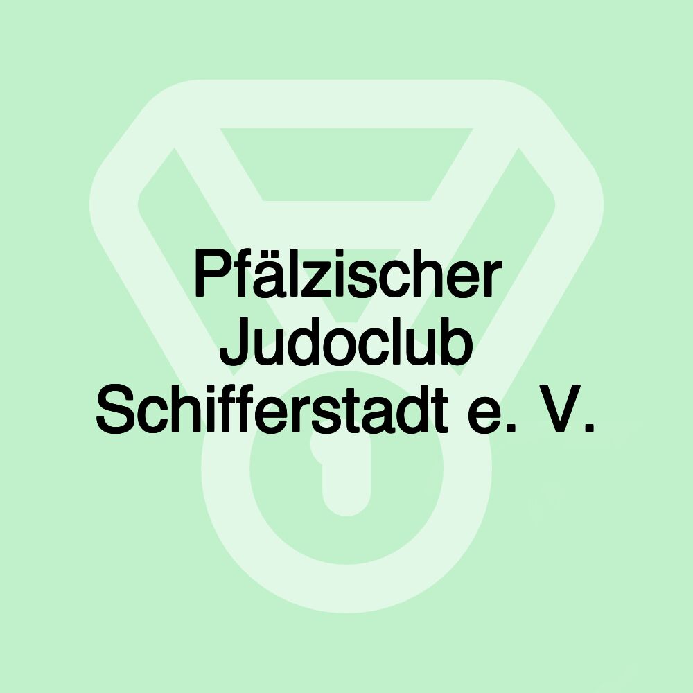 Pfälzischer Judoclub Schifferstadt e. V.