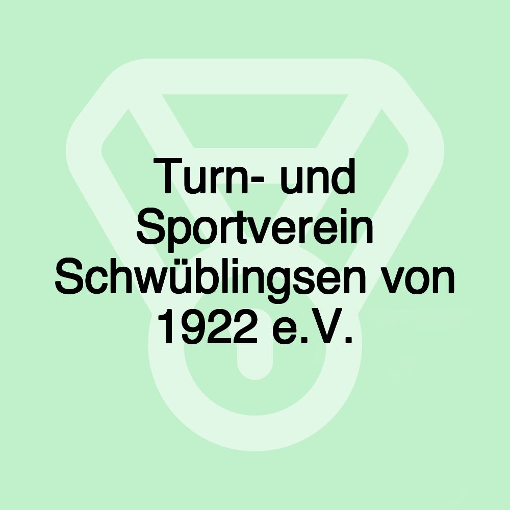 Turn- und Sportverein Schwüblingsen von 1922 e.V.