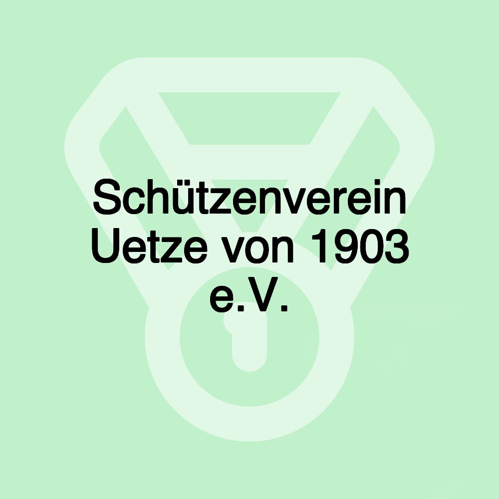 Schützenverein Uetze von 1903 e.V.