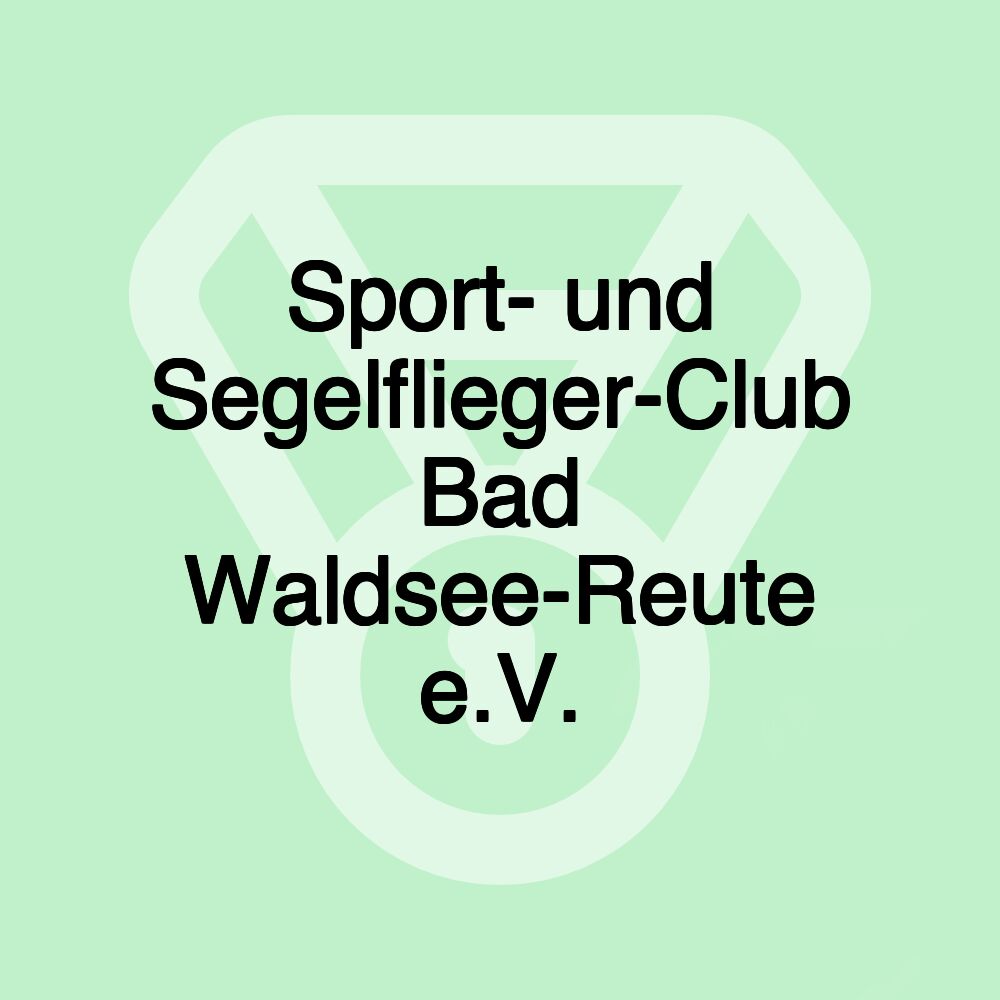 Sport- und Segelflieger-Club Bad Waldsee-Reute e.V.