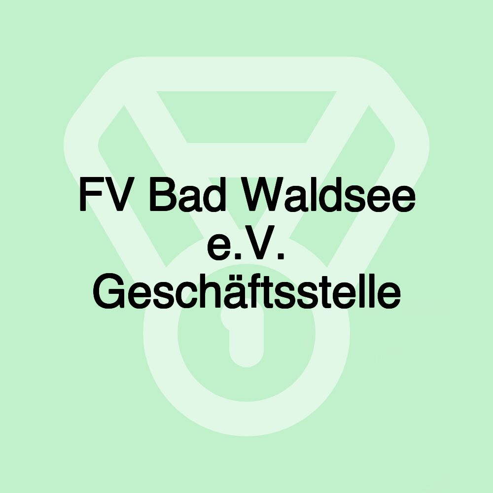 FV Bad Waldsee e.V. Geschäftsstelle