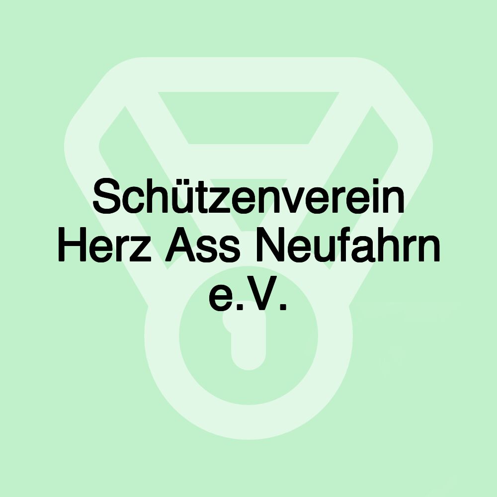 Schützenverein Herz Ass Neufahrn e.V.