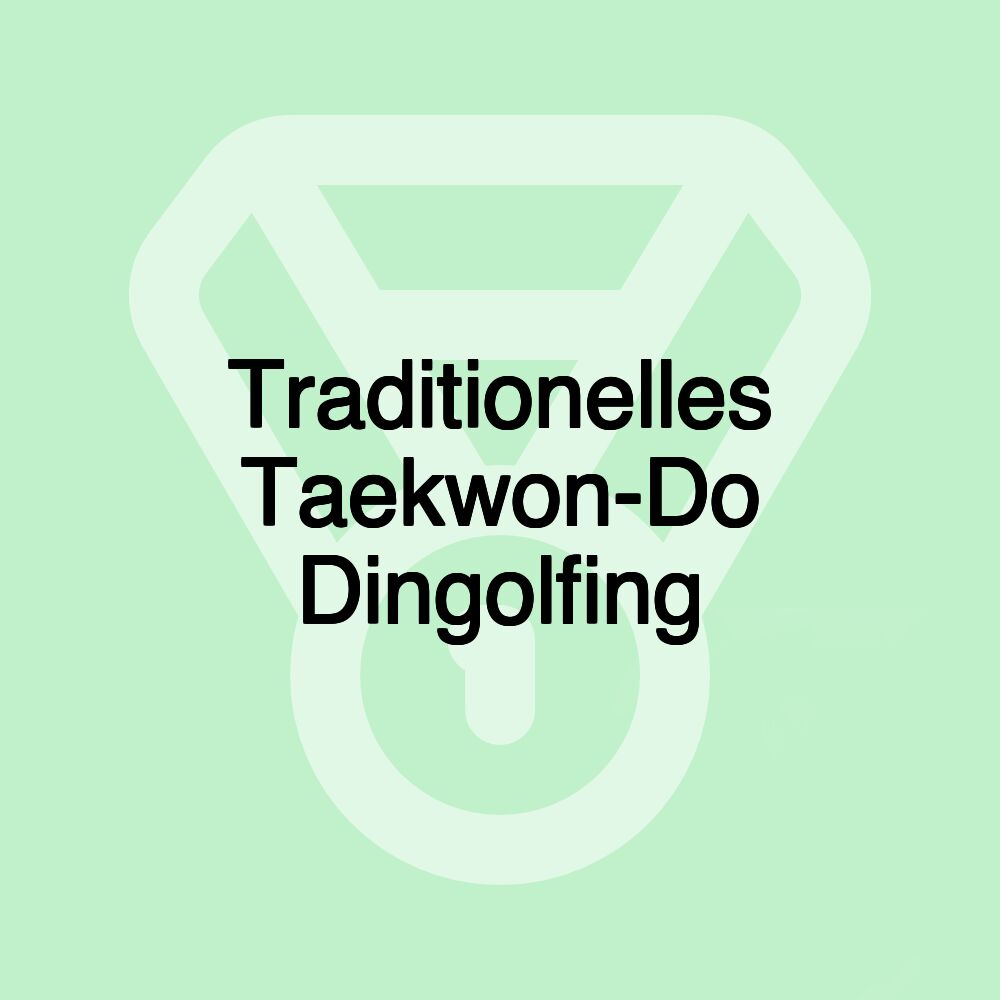 Traditionelles Taekwon-Do Dingolfing