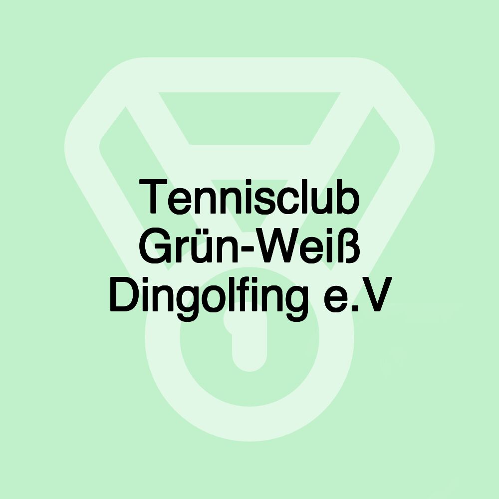 Tennisclub Grün-Weiß Dingolfing e.V