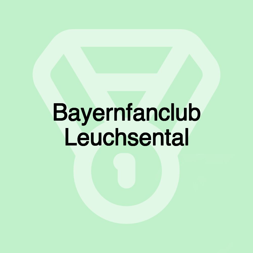 Bayernfanclub Leuchsental