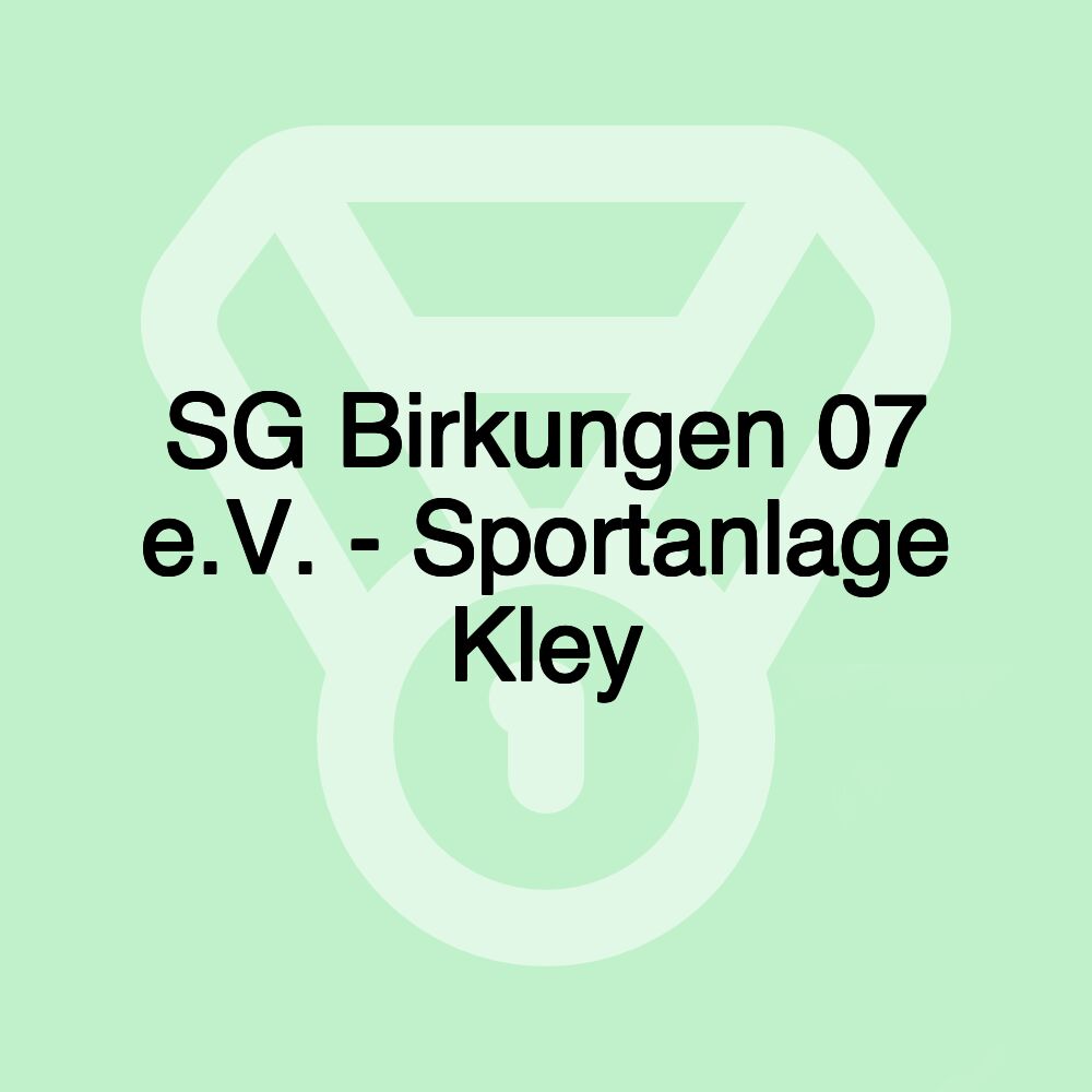 SG Birkungen 07 e.V. - Sportanlage Kley