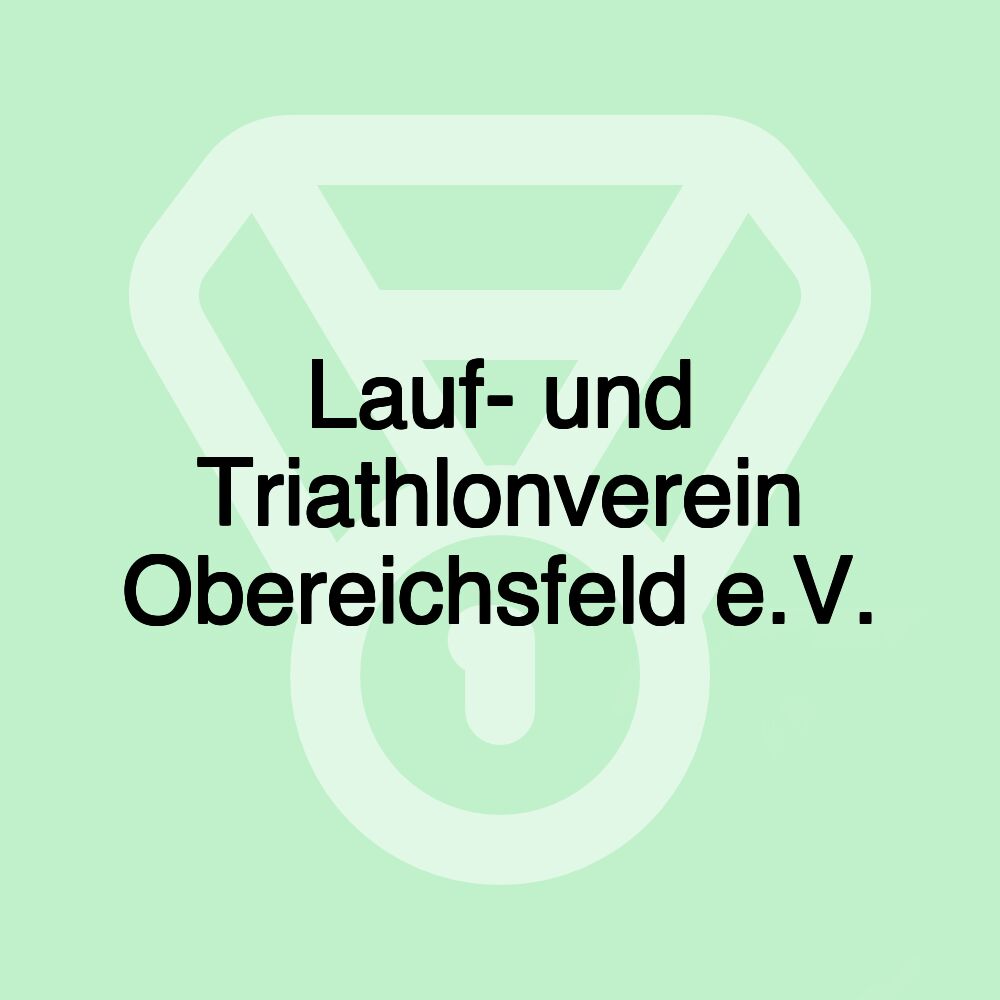 Lauf- und Triathlonverein Obereichsfeld e.V.