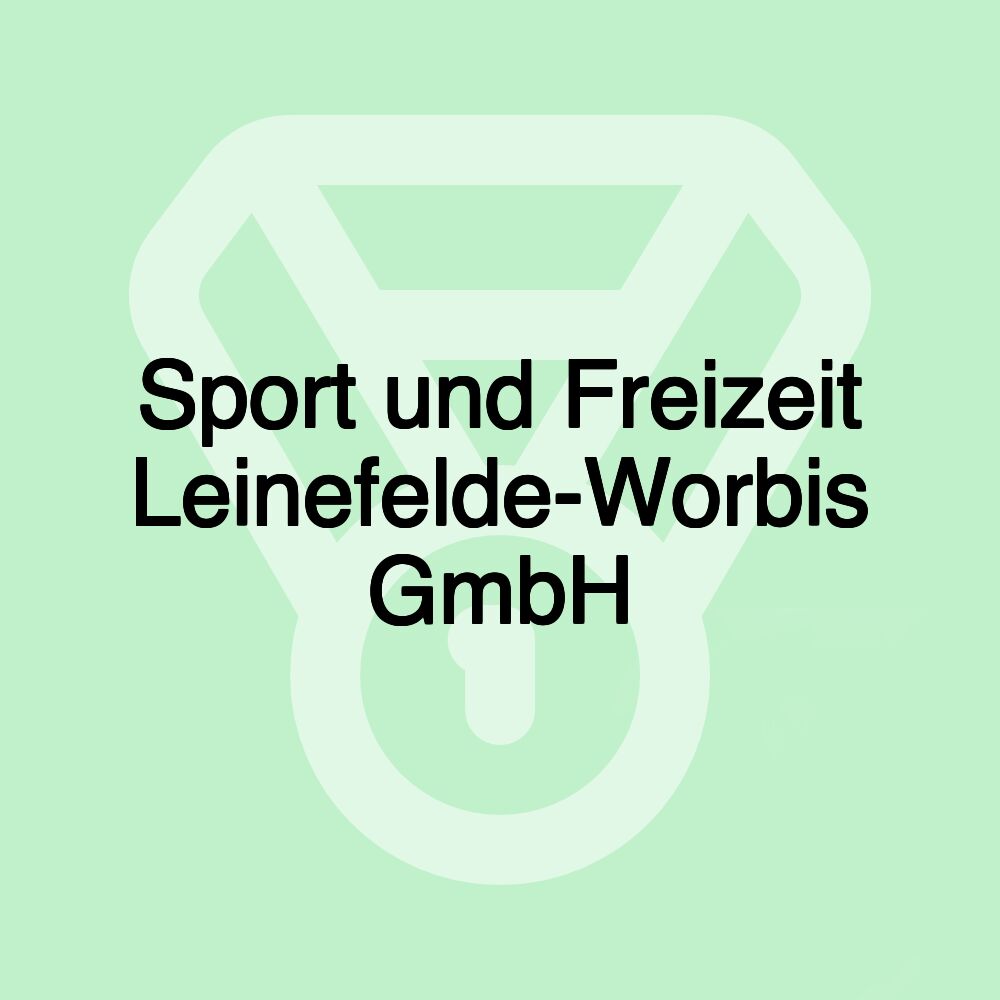 Sport und Freizeit Leinefelde-Worbis GmbH