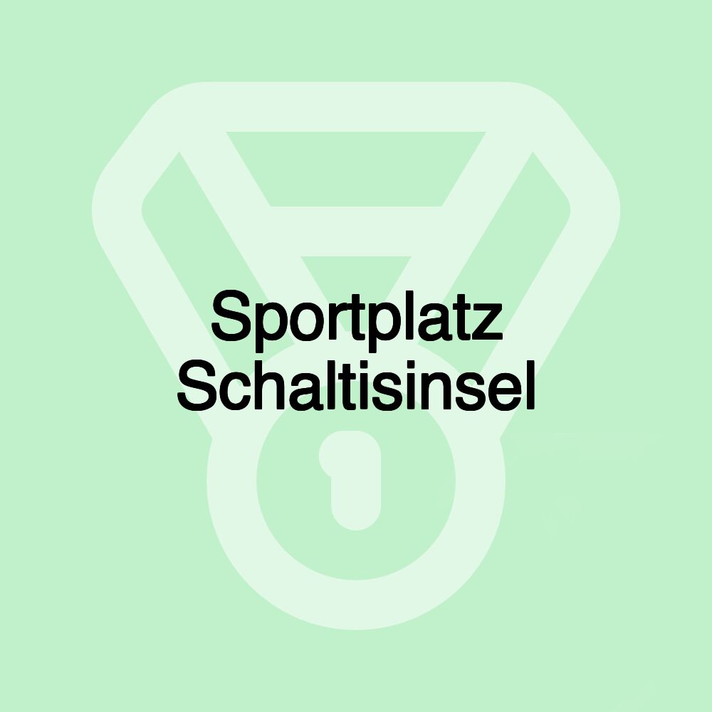 Sportplatz Schaltisinsel