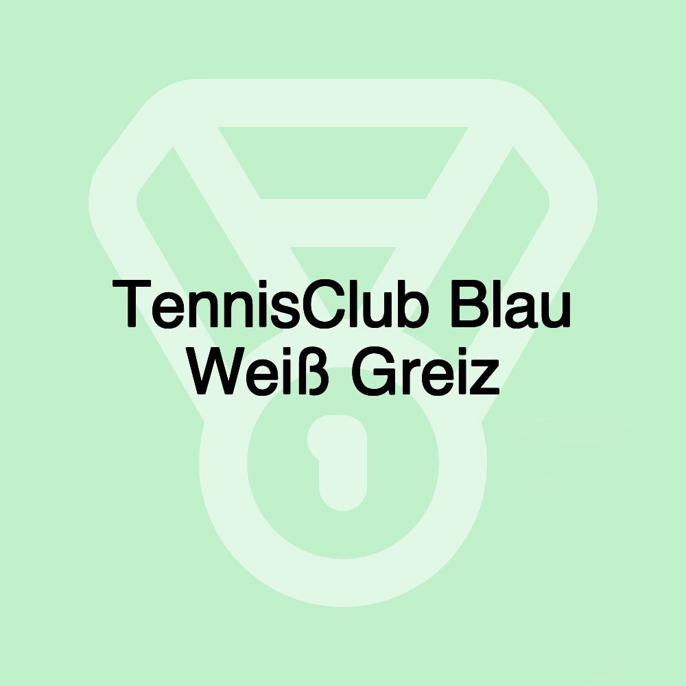 TennisClub Blau Weiß Greiz