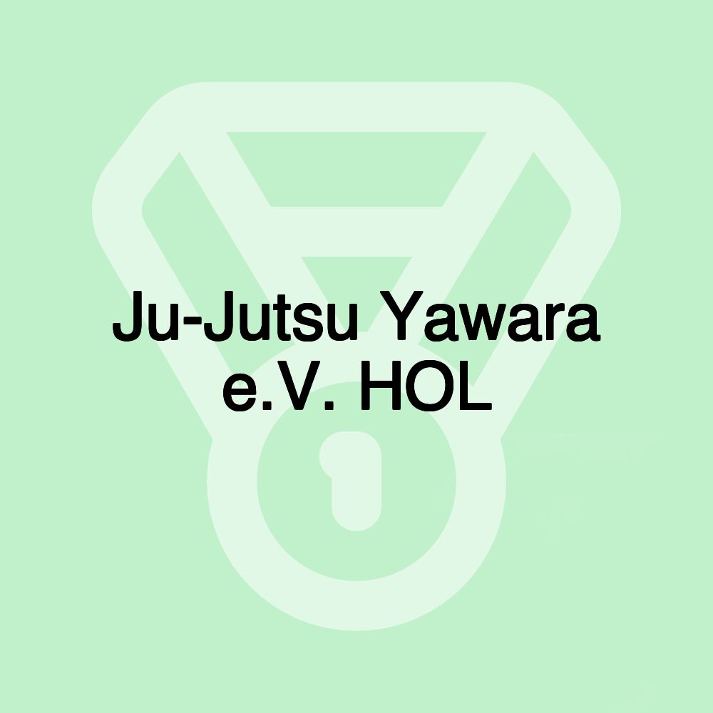 Ju-Jutsu Yawara e.V. HOL