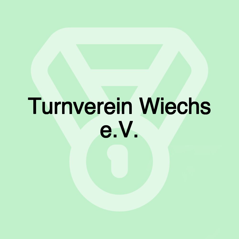 Turnverein Wiechs e.V.