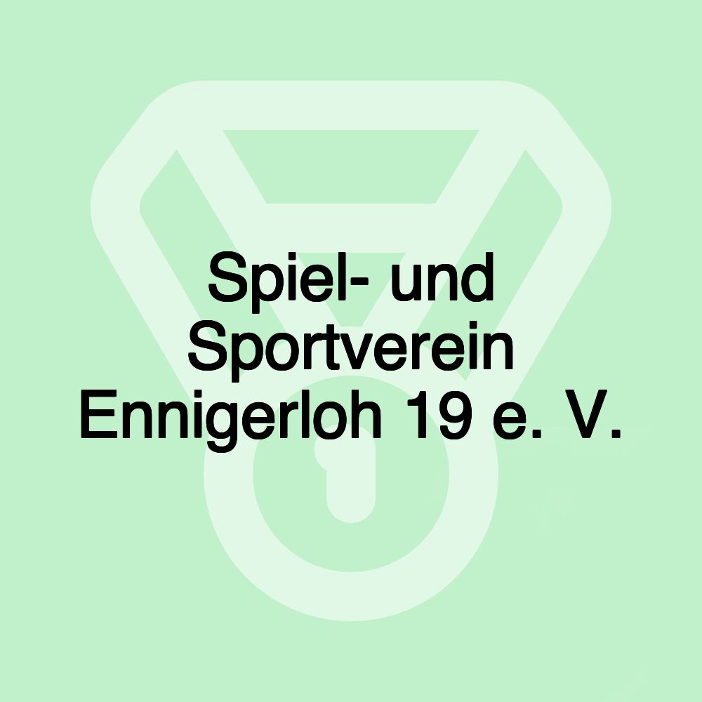 Spiel- und Sportverein Ennigerloh 19 e. V.