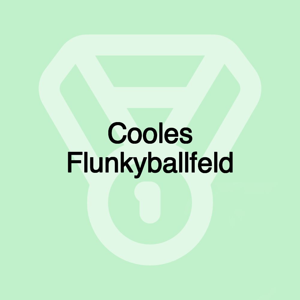 Cooles Flunkyballfeld