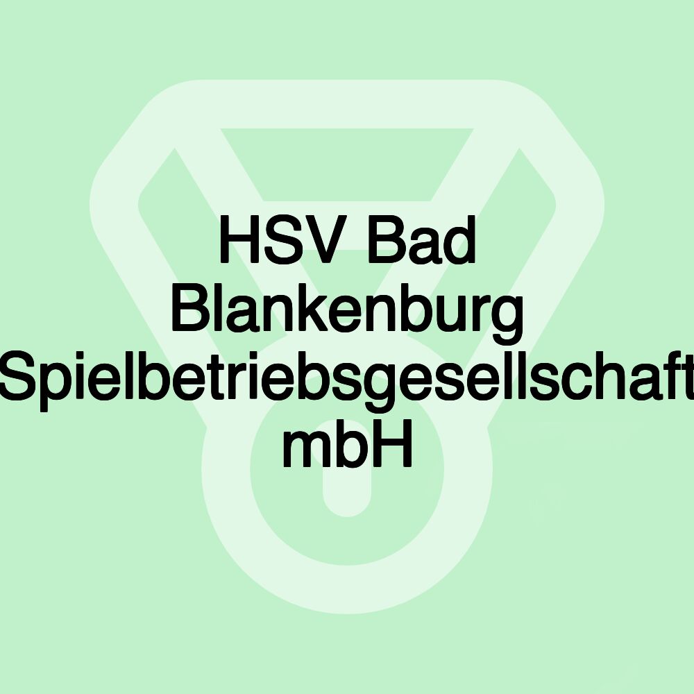 HSV Bad Blankenburg Spielbetriebsgesellschaft mbH