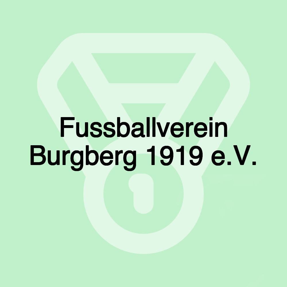 Fussballverein Burgberg 1919 e.V.