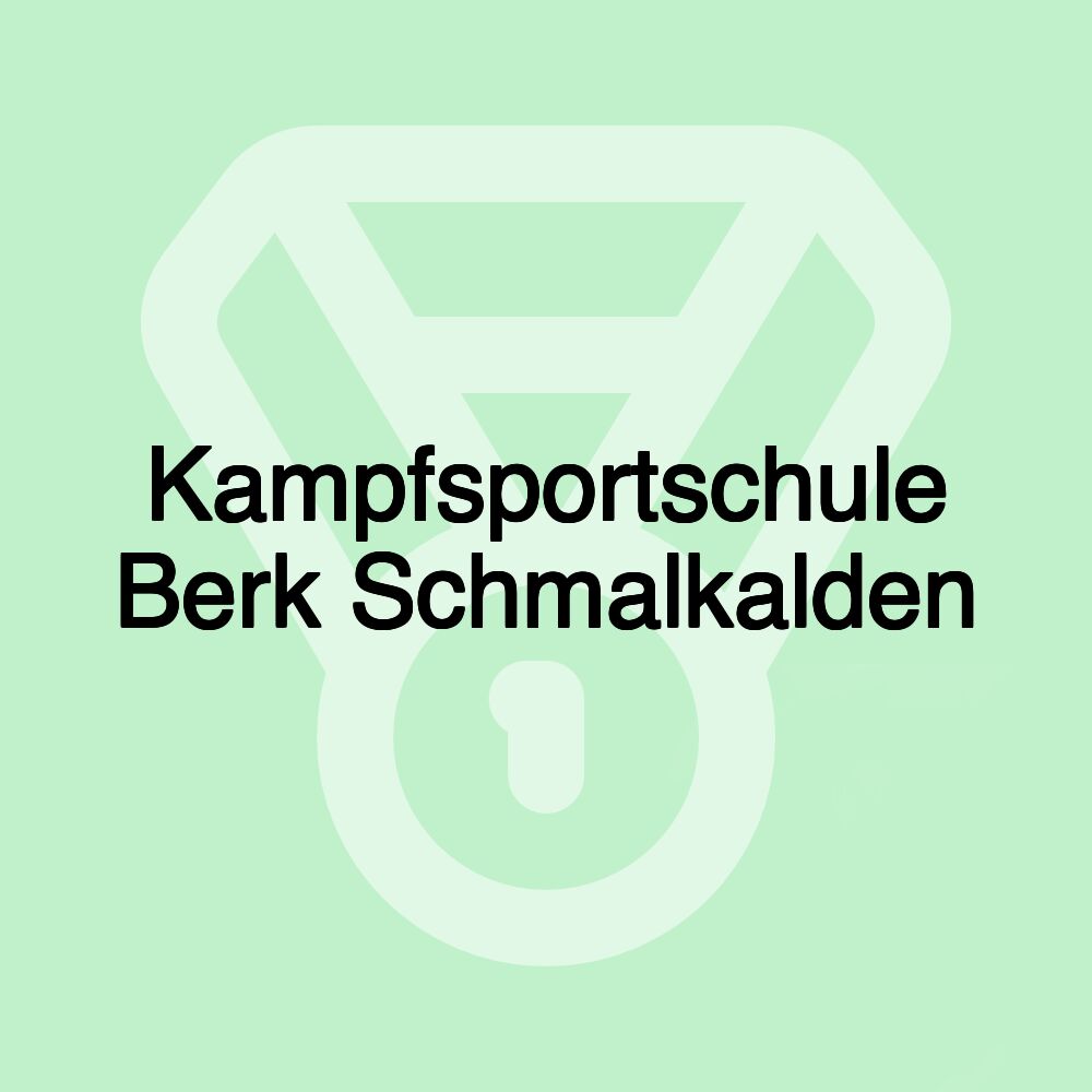 Kampfsportschule Berk Schmalkalden