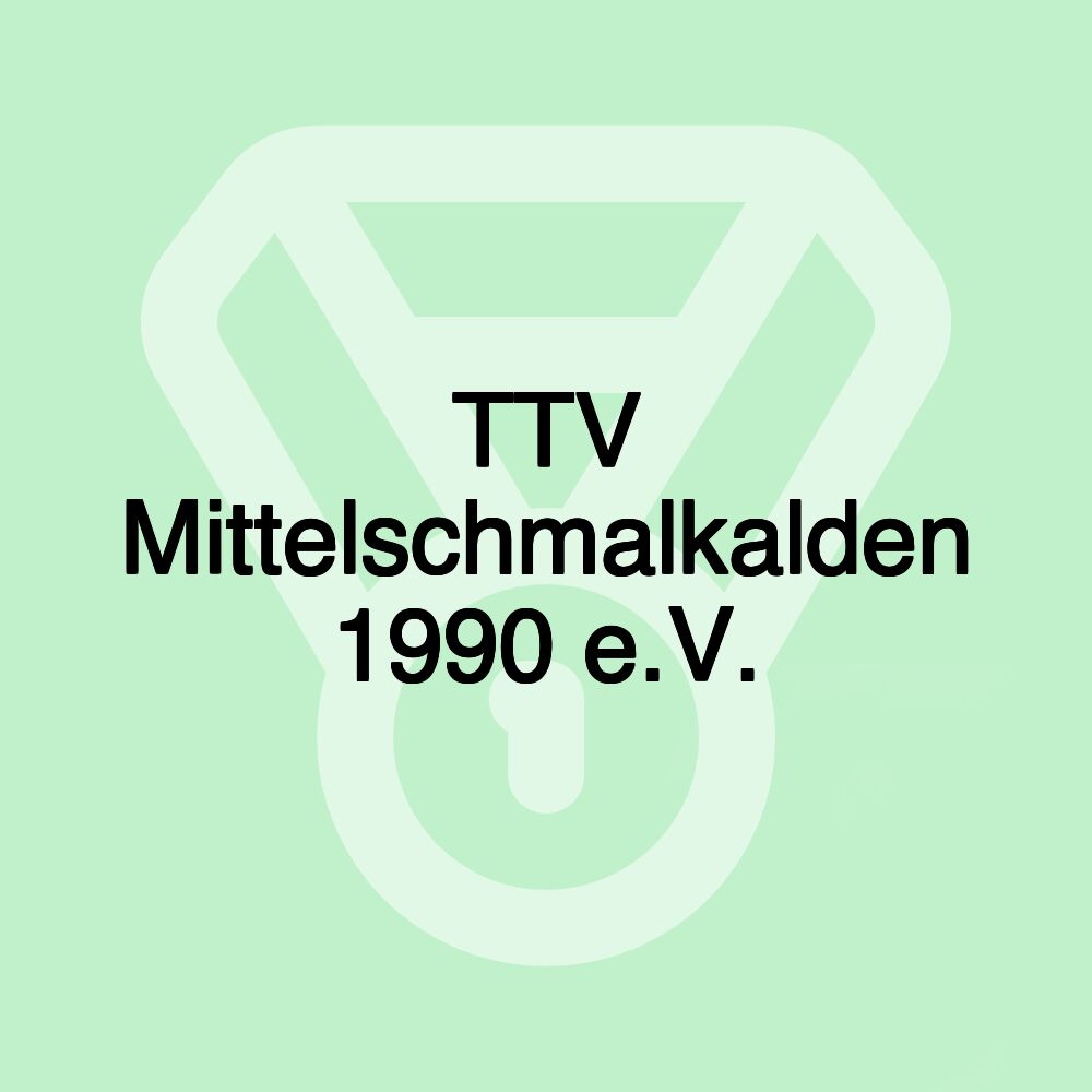 TTV Mittelschmalkalden 1990 e.V.