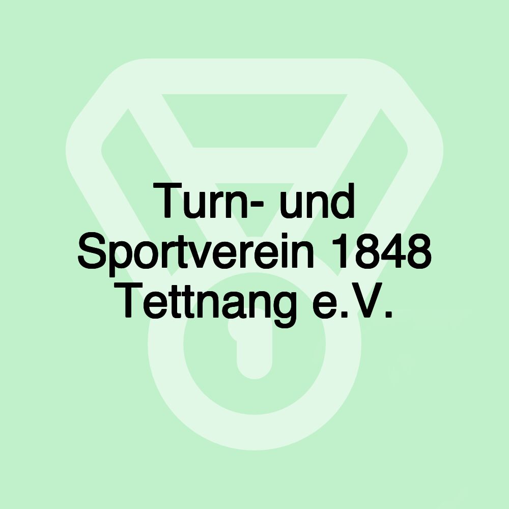 Turn- und Sportverein 1848 Tettnang e.V.