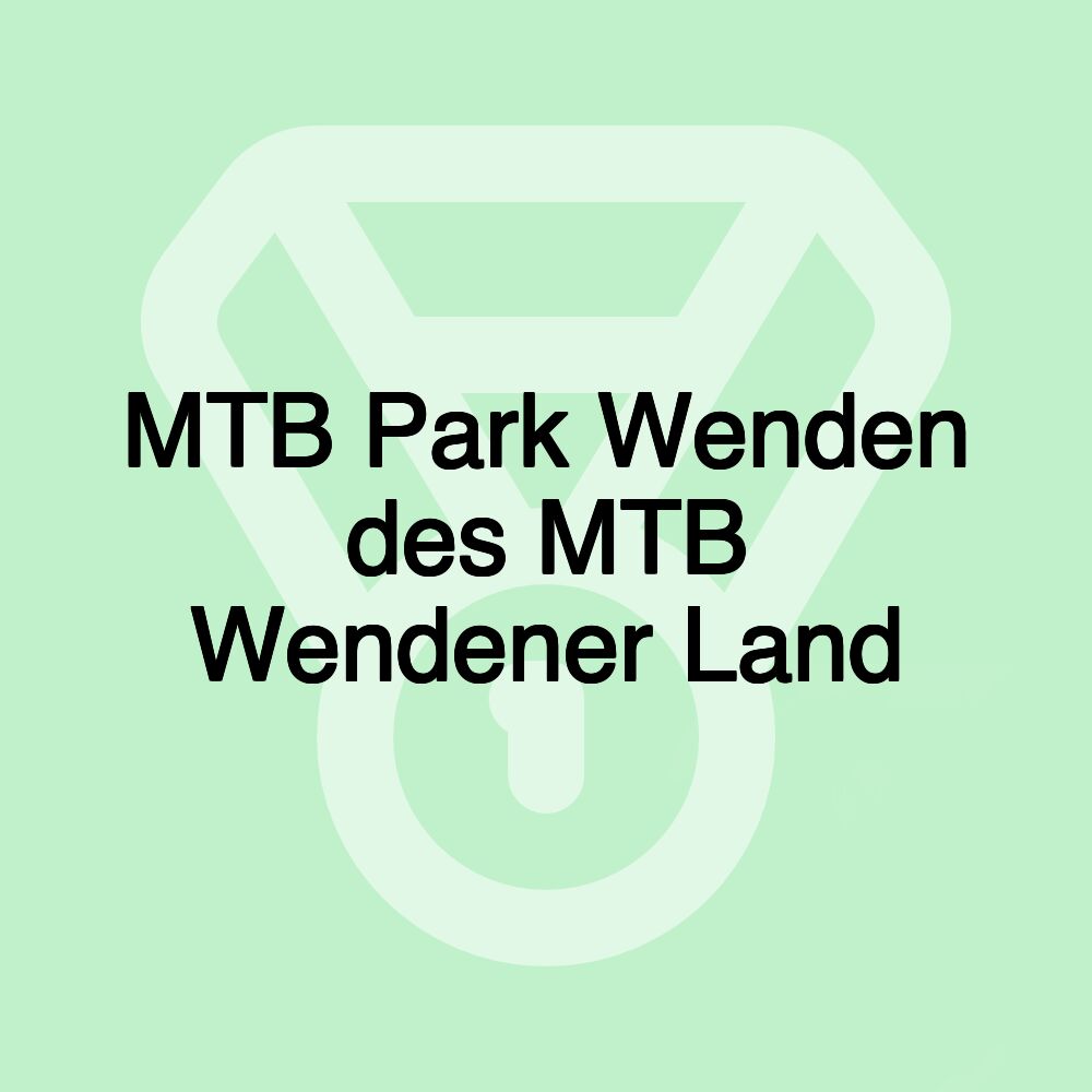 MTB Park Wenden des MTB Wendener Land