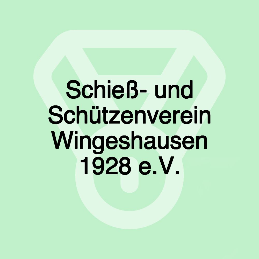 Schieß- und Schützenverein Wingeshausen 1928 e.V.