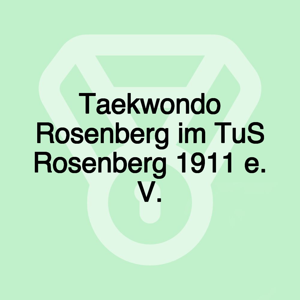 Taekwondo Rosenberg im TuS Rosenberg 1911 e. V.