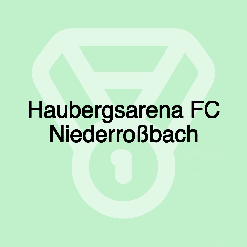 Haubergsarena FC Niederroßbach