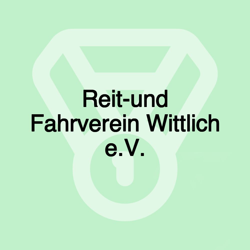 Reit-und Fahrverein Wittlich e.V.